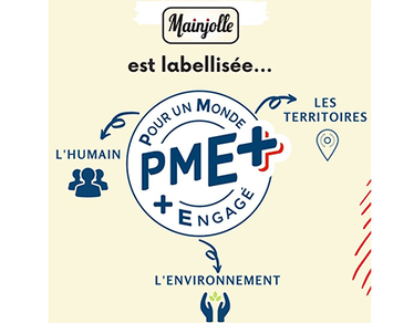 Mainjolle est labellisée PME+